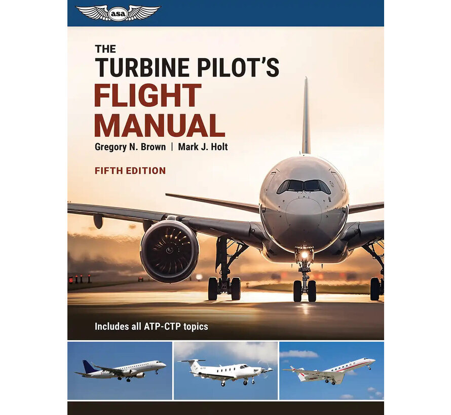 The Turbine Pilot's Flight Manual 5th Edition softcover