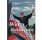 Wings of Resilience: The Ups and Downs of My 65 Years in Aviation: Gord Price  softcover