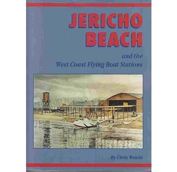 Jericho Beach & the West Coast Flying Boat Stations softcover