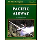 Pacific Airway: An Aviation History: Air Pilot Navigator: Volume 2 softcover