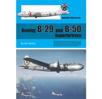 Warpaint Boeing B29 and B50 Superfortress: WarPaint #143 softcover