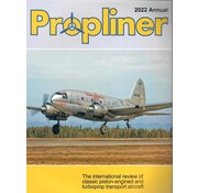Propliner Propliner Magazine 2022 Annual
