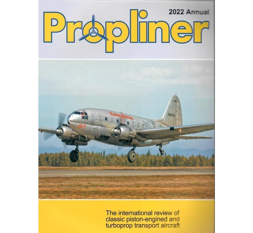 Propliner Magazine 2022 Annual