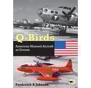 Hikoki Publications Q-Birds: American Manned Aircraft as Drones hardcover +New Arrival+