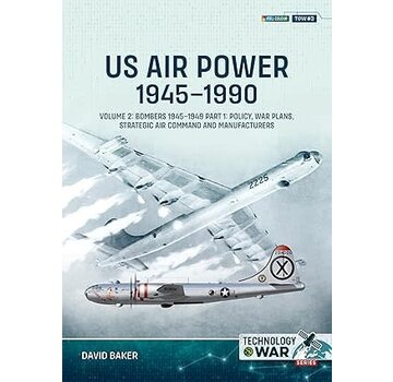US Air Power: Volume 2: US Bombers: 1945-1949: Technology@War # softcover
