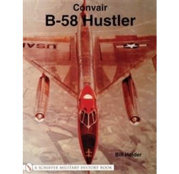 Schiffer Publishing Convair B58 Hustler softcover