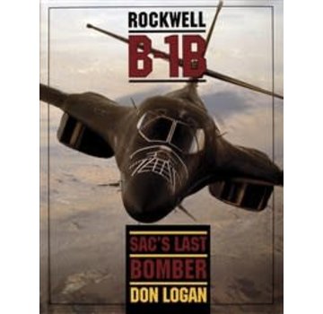 Schiffer Publishing Rockwell B1B: SAC'S Last Bomber hardcover