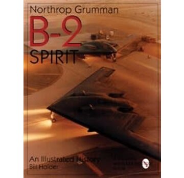 Schiffer Publishing Northrop Grumman B2 Spirit: An illustrated History softcover