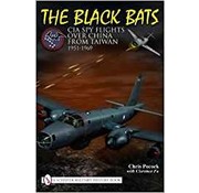 Schiffer Publishing The Black Bats: CIA Spy Flights over China from Taiwan 1951-1969 hardcover