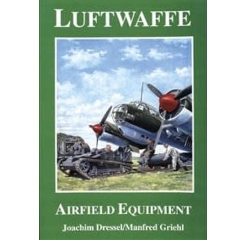 Schiffer Publishing Luftwaffe Airfield Equipment SC