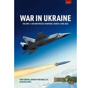War in Ukraine: Volume 7: Air and Missile Warfare: March-June 2022: Europe@War #43 softcover