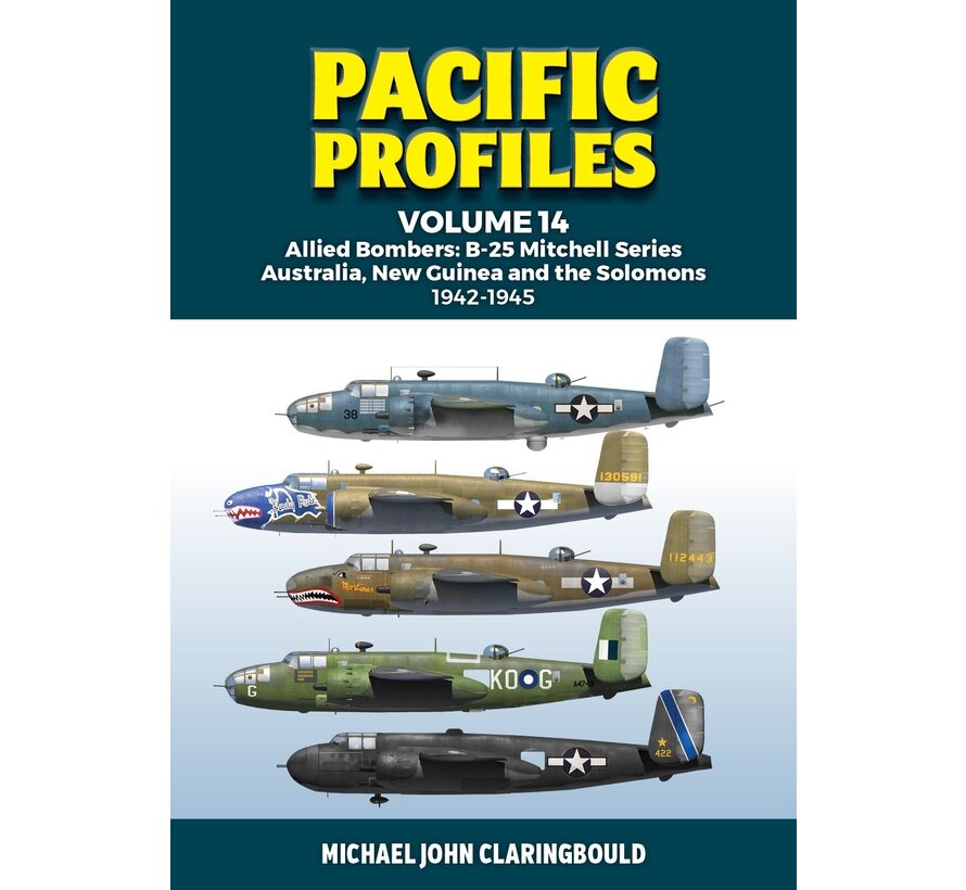 Pacific Profiles: Volume 14: Allied Bombers: B-25 Mitchell series Australia, New Guinea and the Solomons 1942-1945 softcover +New Arrival+