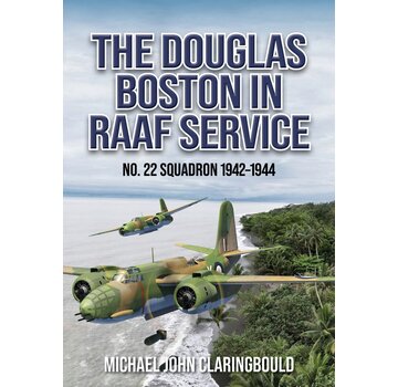 Douglas Boston in RAAF Service: No. 22 Squadron 1942-1944 softcover +pre-order+