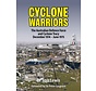Cyclone Warriors: The Australian Defence Force and Cyclone Tracy December 1974 - June 1975 softcover and the Solomons 1942-1945 softcover +New Arrival+