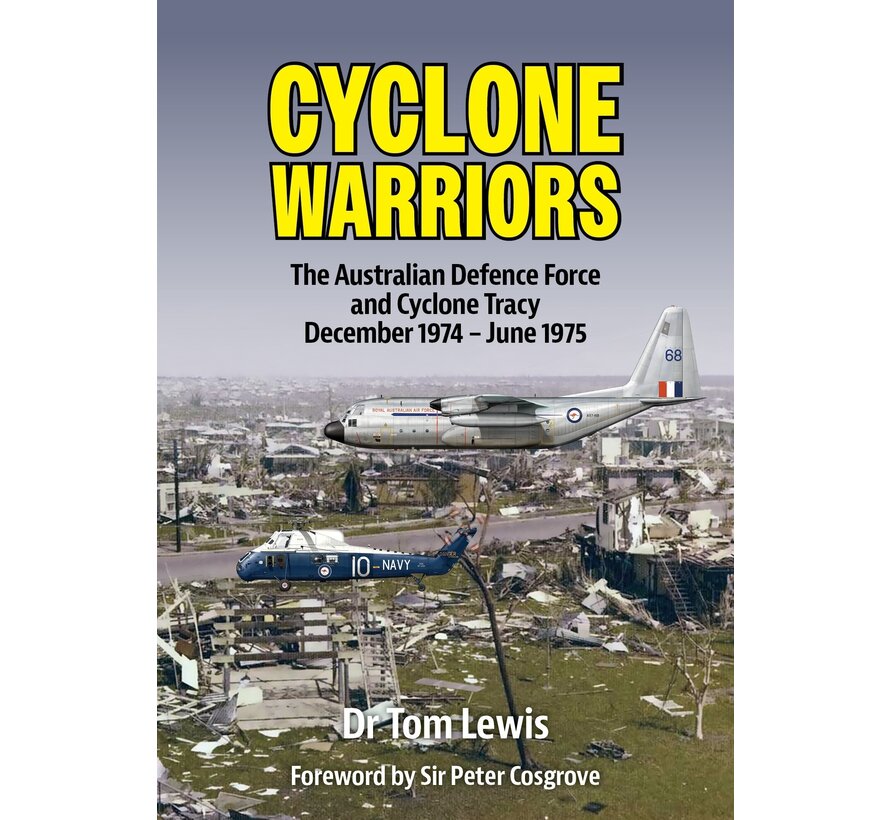 Cyclone Warriors: The Australian Defence Force and Cyclone Tracy December 1974 - June 1975 softcover and the Solomons 1942-1945 softcover +New Arrival+
