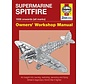 Supermarine Spitfire: Owner's Workshop Manual hardcover