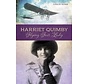 Harriet Quimby: Flying Fair Lady hardcover