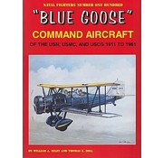 Naval Fighters Blue Goose: Command Aircraft US Navy: NF#100 softcover