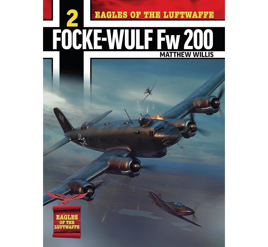 Focke-Wulf Fw200: Eagles of the Luftwaffe #2 softcover
