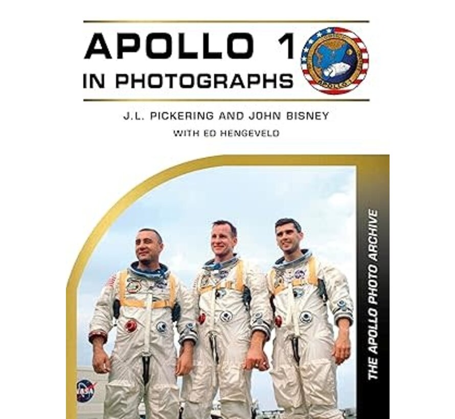 Apollo 1 in Photographs: The Apollo Photo Archive hardcover
