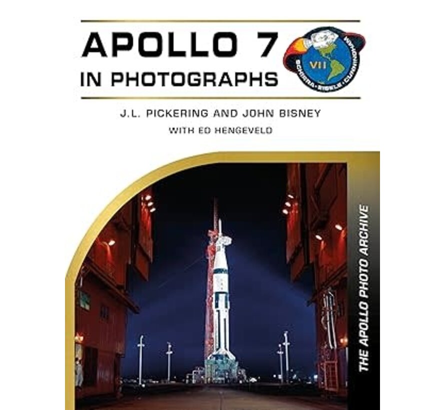 Apollo 7 in Photographs: The Apollo Photo Archive hardcover