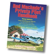 Rod Machado Rod Machado's Private Pilot Handbook Softcover