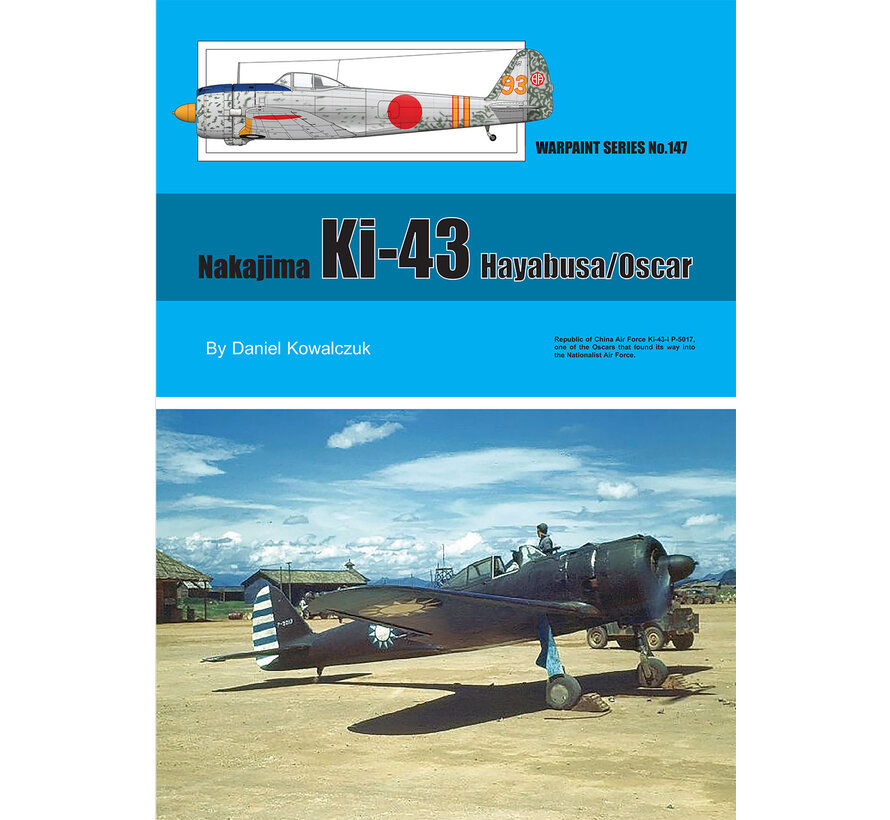 Nakajima Ki-43 Hayabusa / Oscar: WarPaint #147 softcover