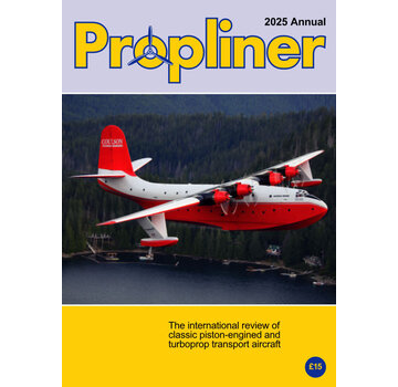 Propliner Propliner Magazine 2025 Annual