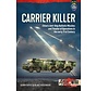 Carrier Killer: China's Anti-Ship Ballistic Missiles and Theater of Operations in the early 21st Century: Asia@War #29 softcover