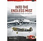 Into the Endless Mist: Volume 1: The Aleutian Campaign, June-August 1942: Asia@War #49 softcover