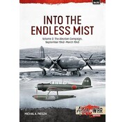 Into the Endless Mist: Volume 2: The Aleutian Campaign: September 1942-March 1943: Asia@War #53 softcover