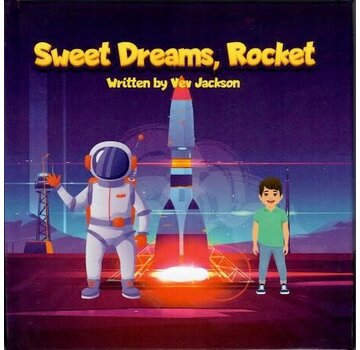 Sweet Dreams Rockets hardcover (Kid's Book)