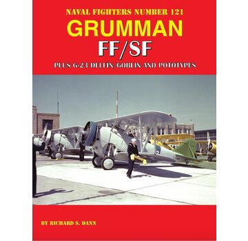 Naval Fighters Grumman FF / SF Plus G-23 Delfin / Goblins and Prototypes : Naval Fighters NF#121 softcover +New Arrival+