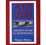 Schiffer Publishing Air 200: Aircraft of the U.S. Bicentennial softcover