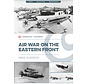 Air War on the Eastern Front: Casemate Illustrated softcover