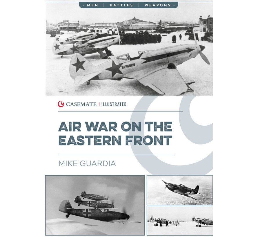 Air War on the Eastern Front: Casemate Illustrated softcover