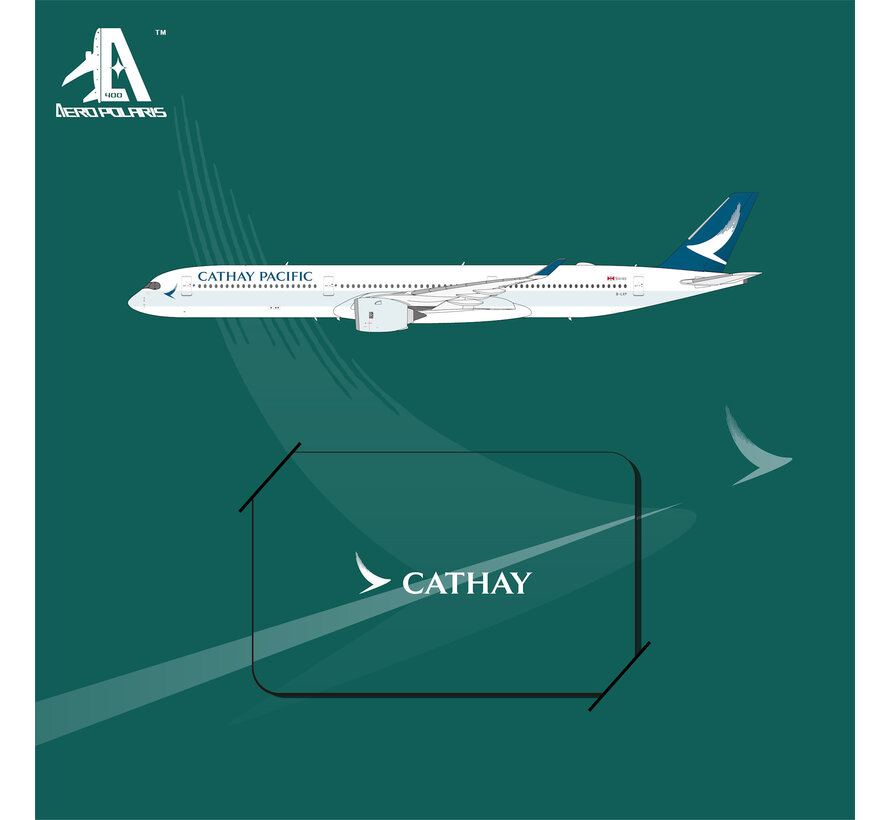 A350-1000 Cathay Pacific current livery B-LXP 1:400 +New Arrival+