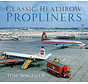 Classic Heathrow Propliners softcover