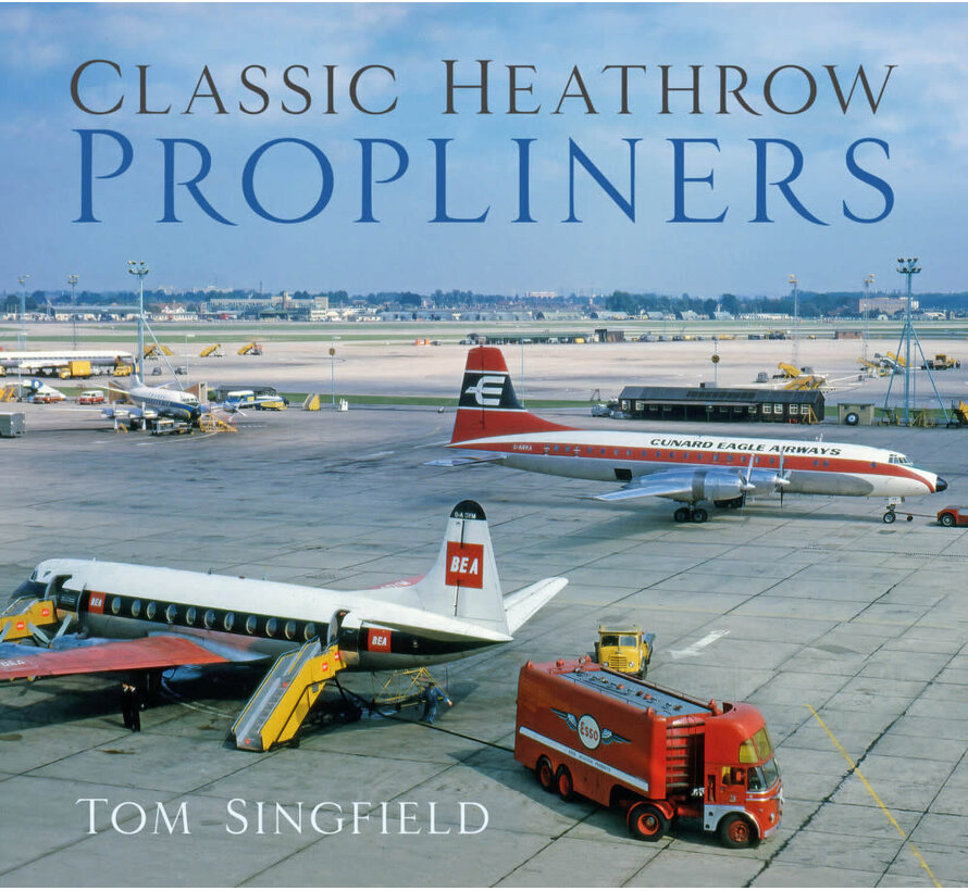Classic Heathrow Propliners softcover