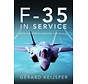 F35 in Service: With Air Forces Around the World hardcover