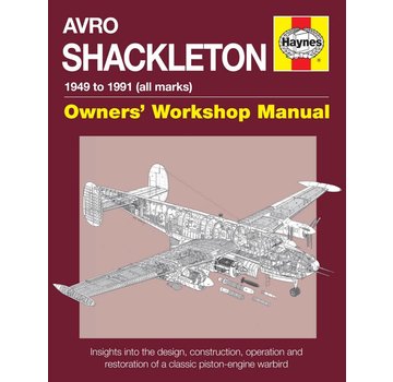 Haynes Publishing Avro Shackleton: Owner's Workshop Manual HC