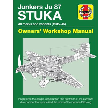 Haynes Publishing Junkers Ju87 Stuka: Owner's Workshop Manual HC