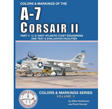 Detail & Scale Aviation Publications Colors & Markings of the A7 Corsair II: Part 1: US Navy Atlantic Fleet: C&M #9 softcover +New Arrival+
