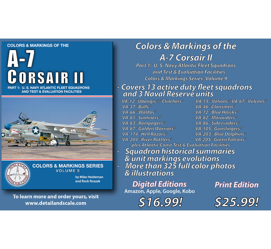 Colors & Markings of the A7 Corsair II: Part 1: US Navy Atlantic Fleet: C&M #9 softcover +New Arrival+