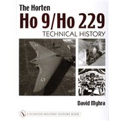 Schiffer Publishing Horten HO9/HO229: Volume 2: Technical History HC