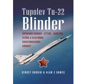 Tupolev Tu22 Blinder: Supersonic Bomber, Attack, Maritime Patrol and Electronic Countermeasures Aircraft softcover