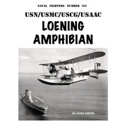 Naval Fighters Loening Amphibian USN/USMC/USCG/USAAC:  Naval Fighters #122 softcover +New Arrival+
