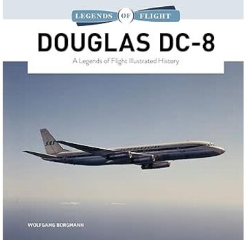 Schiffer Legends of Flight Douglas DC8: Legends of Flight hardcover