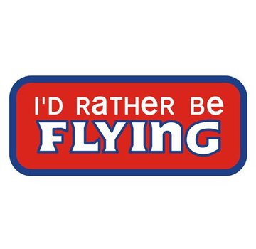 Patch I'd Rather Be Flying