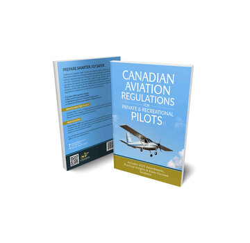 Canadian Aviation Regulations for Private and Recreational Pilots